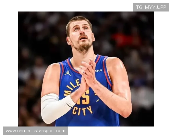 约基奇MVP争夺白热化：一场属于“丹佛之心”的篮球盛宴